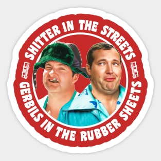 Cousin Eddie in the Streets and Sheets Sticker